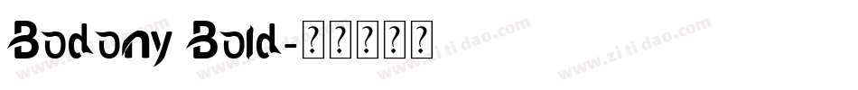 Bodony Bold字体转换